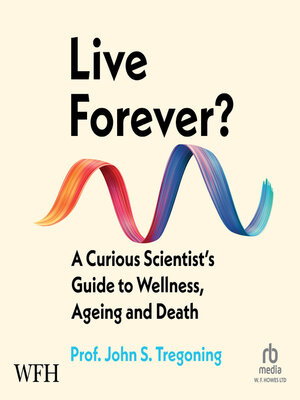 cover image of Live Forever?